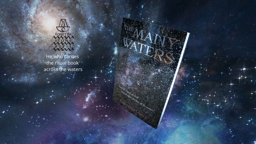 A galaxy in the universe - the logo for Rosetta Stone Press - the cover of the book, The Many Waters.